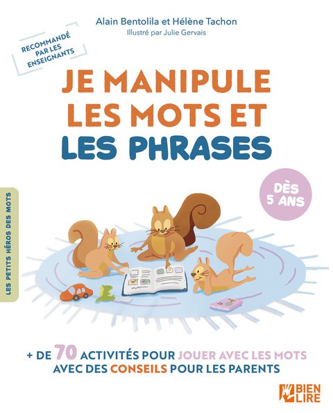 Je manipule les mots et les phrases