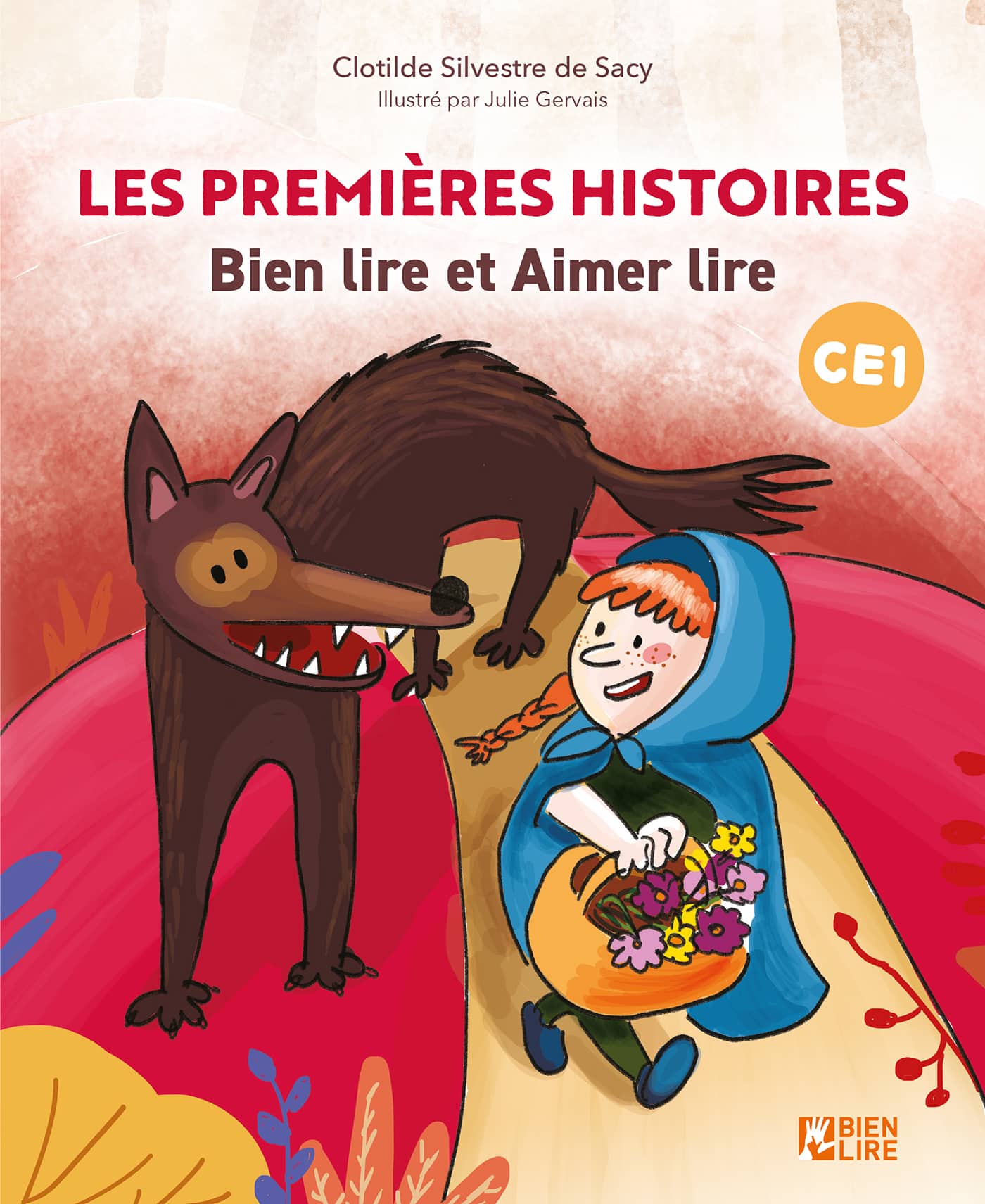 Les premières histoires Bien lire et Aimer lire
